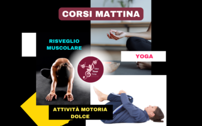 Corsi benessere mattina: Yoga, Risveglio Muscolare e Attività Motoria Dolce